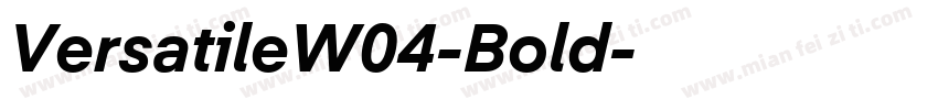 VersatileW04-Bold字体转换
