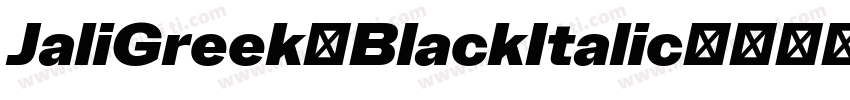 JaliGreek-BlackItalic字体转换