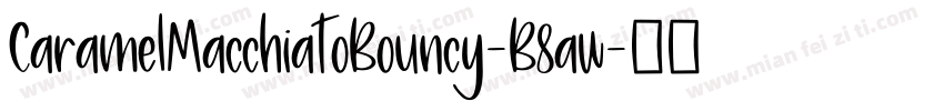 CaramelMacchiatoBouncy-B8aw字体转换