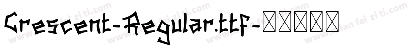 Crescent-Regular.ttf字体转换