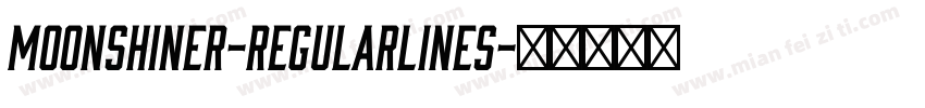 Moonshiner-RegularLines字体转换