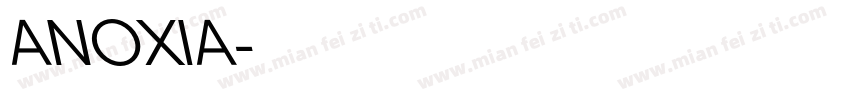 ANOXIA字体转换