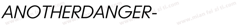 ANOTHERDANGER字体转换