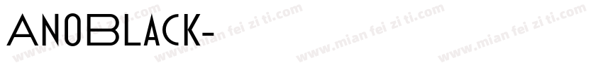 AnoBlack字体转换