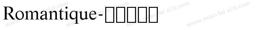 Romantique字体转换