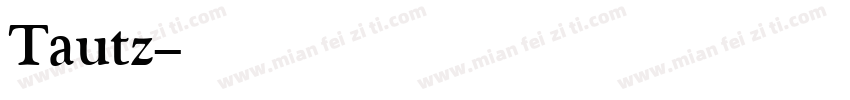 Tautz字体转换
