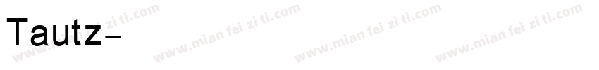 Tautz字体转换