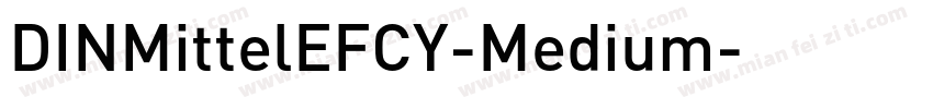 DINMittelEFCY-Medium字体转换