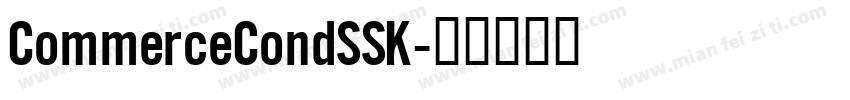 CommerceCondSSK字体转换