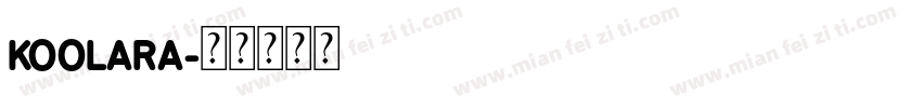 KOOLARA字体转换