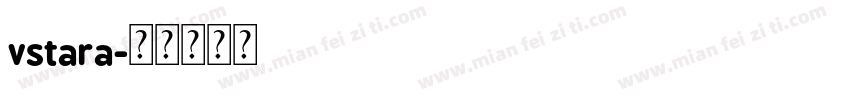 vstara字体转换