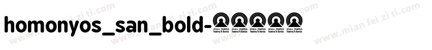 homonyos_san_bold字体转换