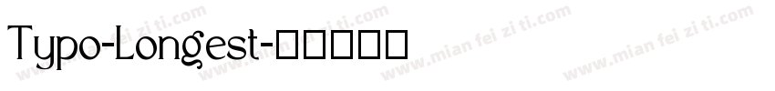 Typo-Longest字体转换
