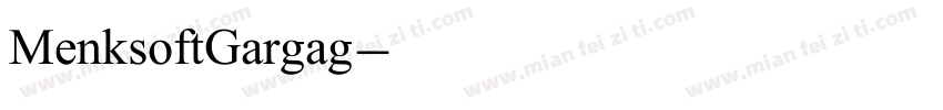 MenksoftGargag字体转换