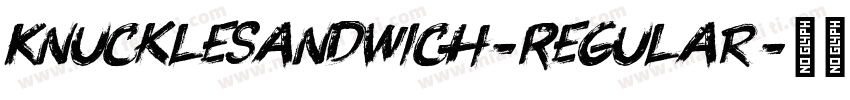 KnuckleSandwich-Regular字体转换