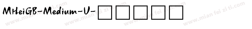 MHeiGB-Medium-U字体转换