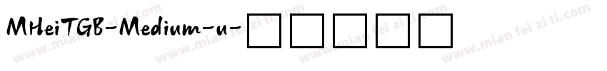 MHeiTGB-Medium-u字体转换