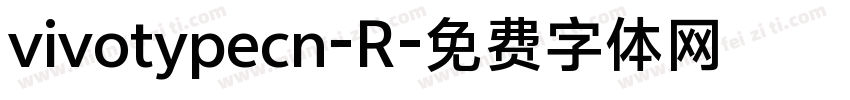 vivotypecn-R字体转换