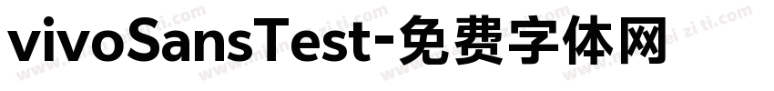 vivoSansTest字体转换