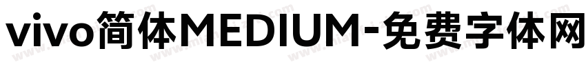 vivo简体MEDIUM字体转换