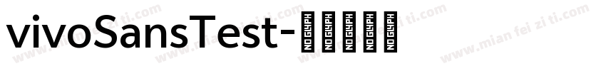 vivoSansTest字体转换