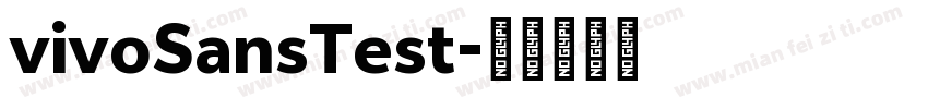 vivoSansTest字体转换