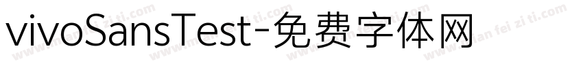 vivoSansTest字体转换