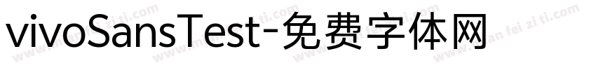 vivoSansTest字体转换