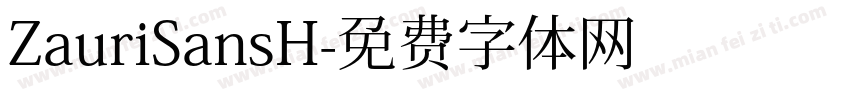 ZauriSansH字体转换