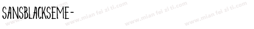 sansblackseme字体转换
