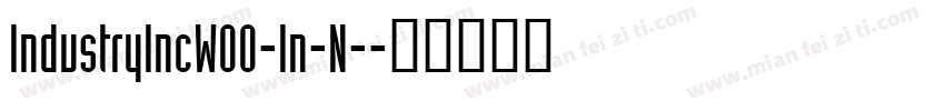 IndustryIncW00-In-N-字体转换