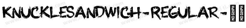 KnuckleSandwich-Regular字体转换