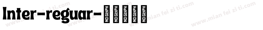 Inter-reguar字体转换