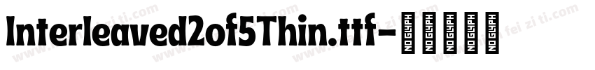 Interleaved2of5Thin.ttf字体转换