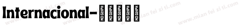 Internacional字体转换