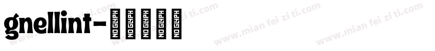 gnellint字体转换