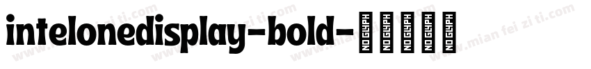 intelonedisplay-bold字体转换