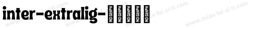 inter-extralig字体转换