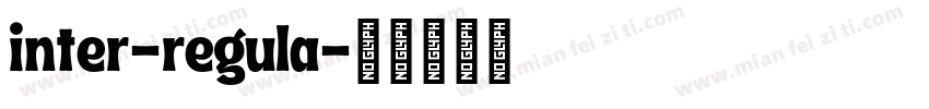inter-regula字体转换