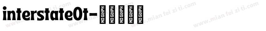 interstate0t字体转换