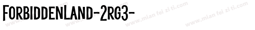 ForbiddenLand-2rg3字体转换