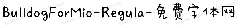 BulldogForMio-Regula字体转换