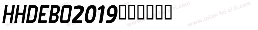 HHDEBO2019字体转换