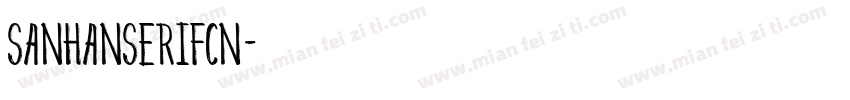 sanhanserifcn字体转换