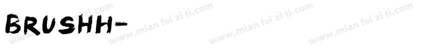 BrushH字体转换