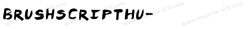 BrushScriptHU字体转换