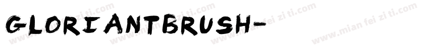 GloriantBrush字体转换