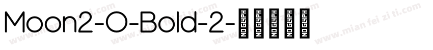 Moon2-0-Bold-2字体转换