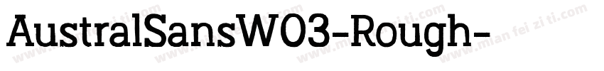 AustralSansW03-Rough字体转换