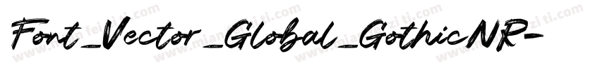 Font_Vector_Global_GothicNR字体转换